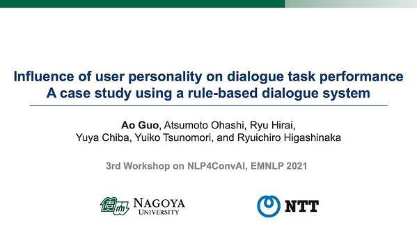 Influence of user personality on dialogue task performance: A case study using a rule-based dialogue system