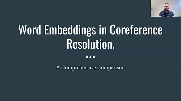 A Comprehensive Comparison of Word Embeddings in Event & Entity Coreference Resolution.