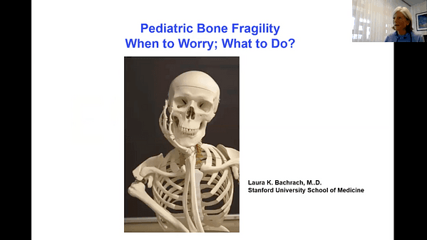 Pediatric Bone Fragility: When to Worry and What to Do?