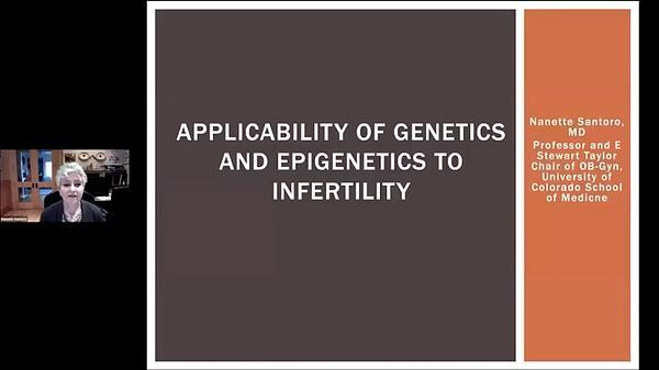 Applicability of Genetics and Epigenetics to Infertility