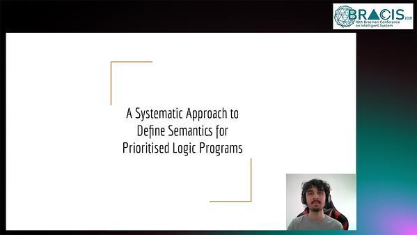 A Systematic Approach to Define Semantics for Prioritised Logic Programs