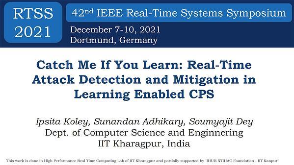 Catch Me If You Learn: Real-Time Attack Detection and Mitigation in Learning Enabled CPS
