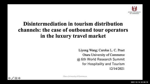 Disintermediation in tourism distribution channels: The case of outbound tour operators in the luxury travel market