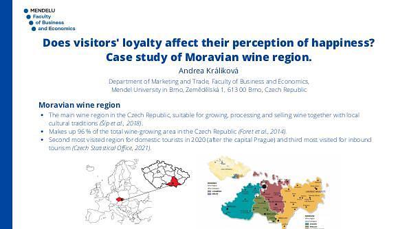 Does visitors' loyalty affect their perception of happiness? Case study of Moravian wine region