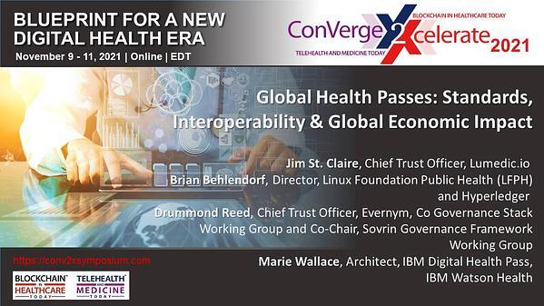 Global Health Passes: Impact on Standards, Interoperability and Economies