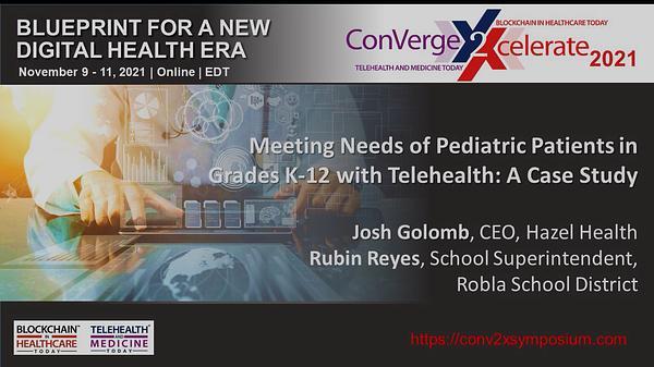 Meeting Needs of Pediatric Patients in Grades K-12 with Telehealth: A Case Study