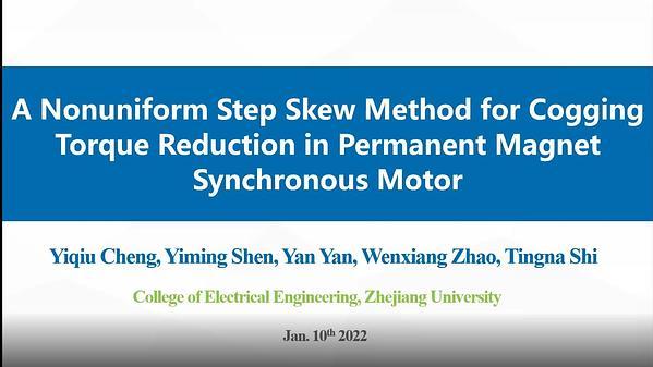 A Nonuniform Step Skew Method for Cogging Torque Reduction in Permanent Magnet Synchronous Motor