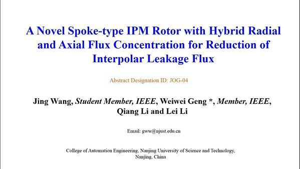 A Novel Spoke-type PM Rotor with Hybrid Radial and Axial Flux Concentration for Reduction of Interpolar Leakage Flux