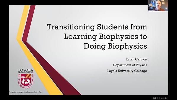 Transitioning Students from Learning Biophysics to Doing Biophysics