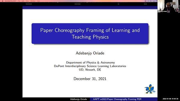 Paper Choreography Framing of Learning and Teaching Physics