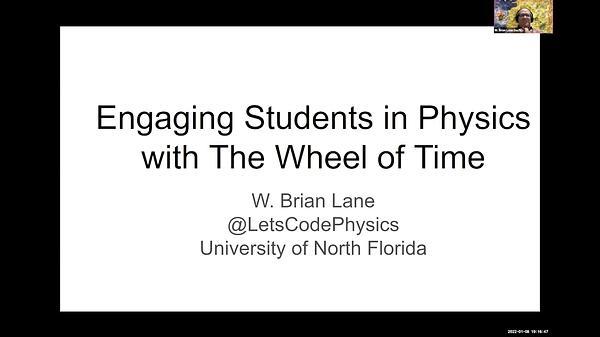 Engaging Physics Students with The Wheel of Time