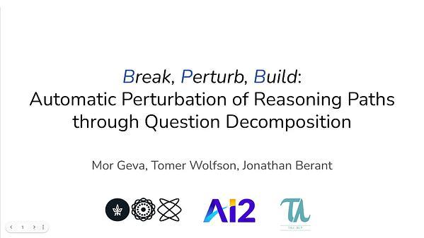 Break, Perturb, Build: Automatic Perturbation of Reasoning Paths Through Question Decomposition