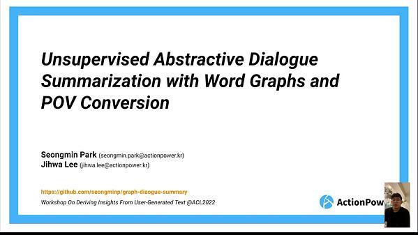 Unsupervised Abstractive Dialogue Summarization with Word Graphs and POV Conversion