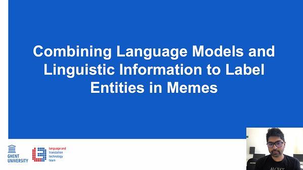Combining Language Models and Linguistic Information to Label Entities in Memes