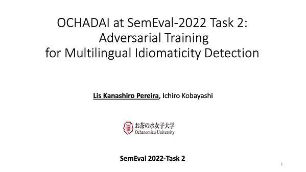 OCHADAI at SemEval Task 2: Adversarial Training for Multiligual Idiomacity Detection