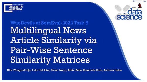 WueDevils at SemEval-2022 Task 8: Multilingual News Article Similarity via Pair-Wise Sentence Similarity Matrices