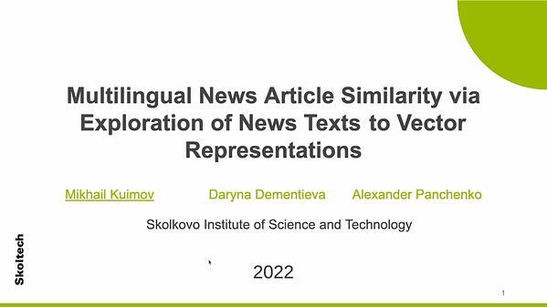 Multilingual News Article Similarity via Exploration of News Texts to Vector Representations