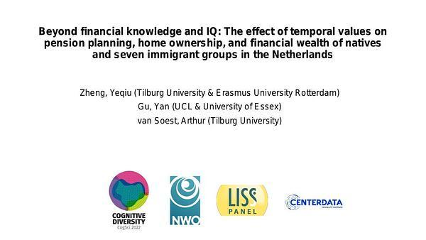 Beyond financial knowledge and IQ: The effect of temporal values on pension planning and financial wealth of natives and immigrants in the Netherlands