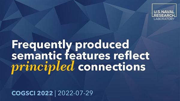 Frequently produced semantic features reflect principled connections