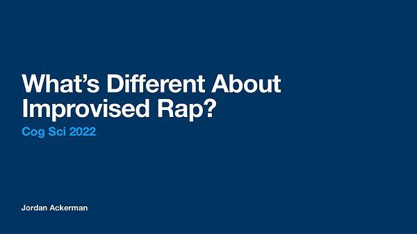 What’s Different About Improvised Rap?