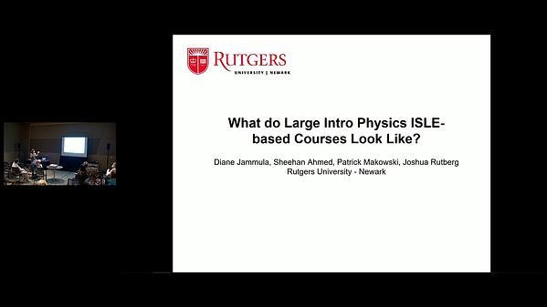 What Do Large Introductory Physics ISLE-based Courses Look Like?