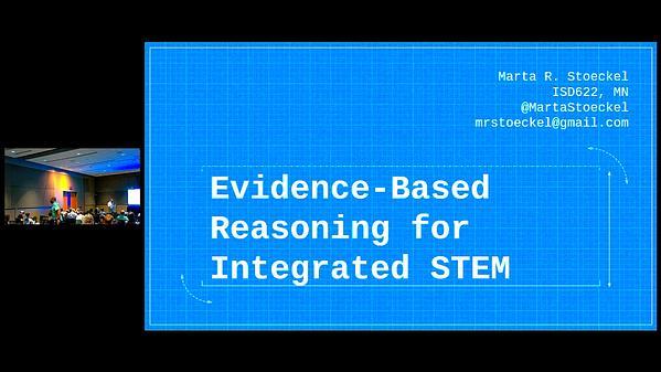 Evidence-Based Reasoning for Integrated STEM