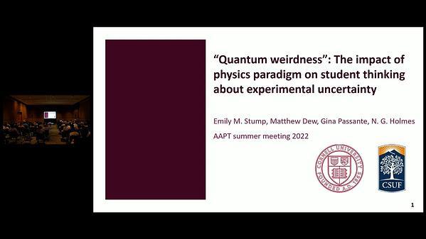 “Quantum Weirdness”: Physics Paradigm and Student Thinking About Experimental Uncertainty