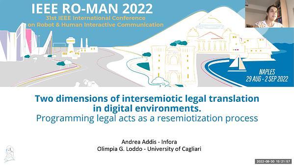 Two dimensions of the intersemiotic legal translation in digital environments. Programming legal acts as a resemiotization process.