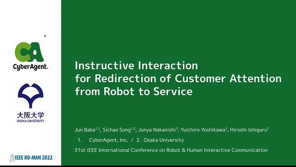 Instructive Interaction for Redirection of Customer Attention from Robot to Service
