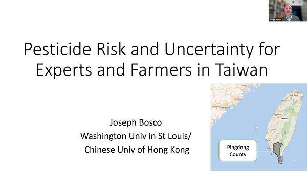 Pesticide Risk and Uncertainty for Experts and Farmers in Taiwan