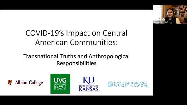 COVID-19's Impact on Central American Communities: Transnational Truths and Anthropological Responsibilities
