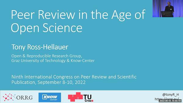 Peer Review in the Age of Open Science, Tony Ross-Hellauer