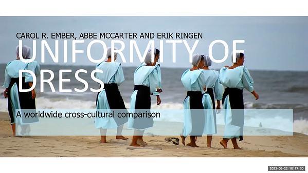 Uniformity in Dress: A Worldwide Cross-Cultural Comparison