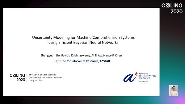 Uncertainty Modeling for Machine Comprehension Systems using Efficient Bayesian Neural Networks