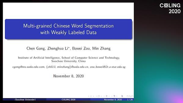 Multi-grained Chinese Word Segmentation with Weakly Labeled Data