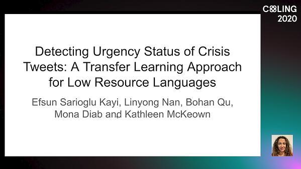 Detecting Urgency Status of Crisis Tweets: A Transfer Learning Approach for Low Resource Languages