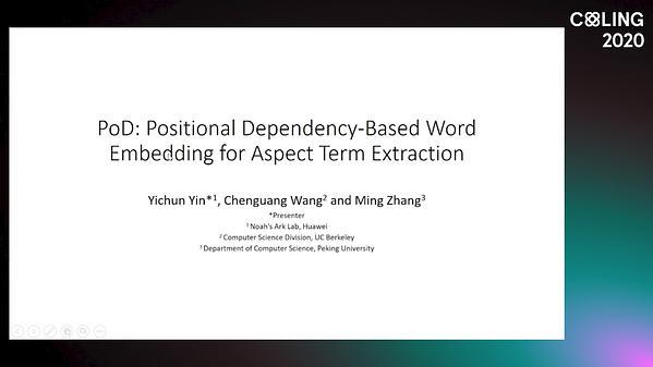 PoD: Positional Dependency-Based Word Embedding for Aspect Term Extraction