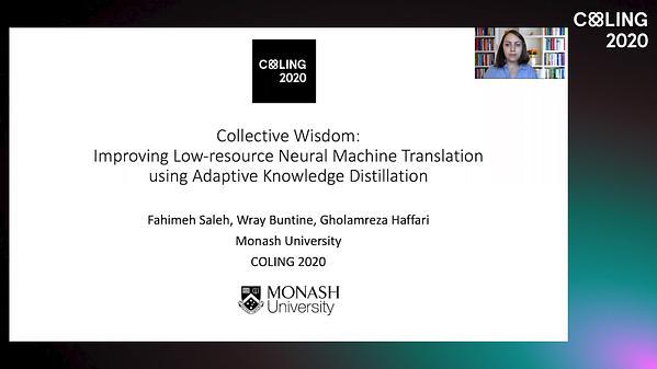 Collective Wisdom: Improving Low-resource Neural Machine Translationusing Adaptive Knowledge Distillation