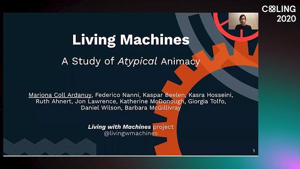 Living Machines: A study of atypical animacy