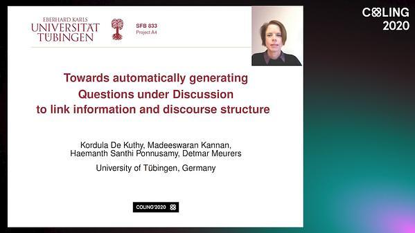 Towards automatically generating Questions under Discussion
to link information and discourse structure