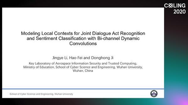 Modeling Local Contexts for Joint Dialogue Act Recognition and Sentiment Classification with Bi-channel Dynamic Convolutions