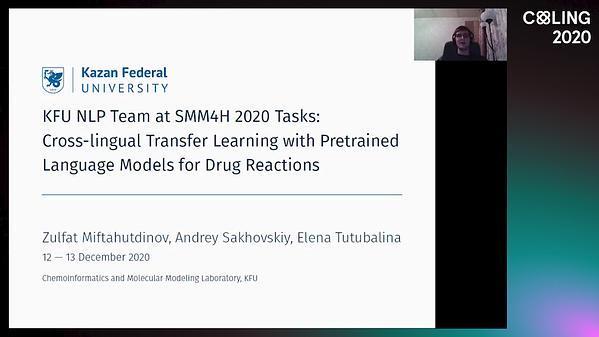 KFU NLP Team at SMM4H 2020 Tasks: Cross-lingual Transfer Learning with Pretrained Language Models for Drug Reactions