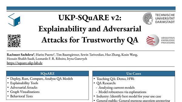 UKP-SQuARE v2: Explainability and Adversarial Attacks for Trustworthy QA