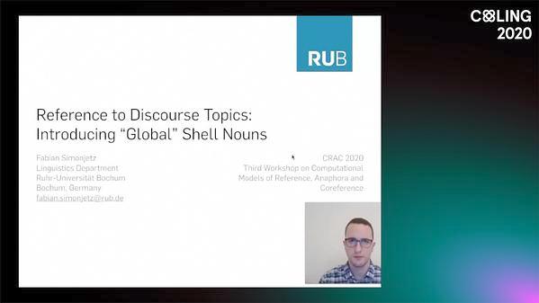 Reference to Discourse Topics: Introducing “Global” Shell Nouns