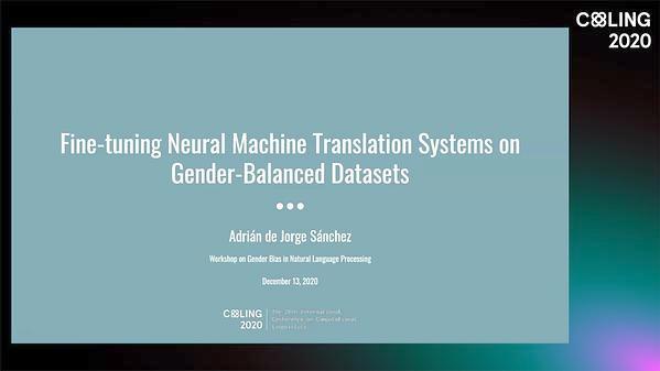 Fine-tuning Neural Machine Translation Systems on Gender-Balanced Datasets