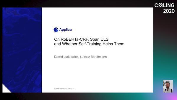 On RoBERTa-CRF, Span CLS and Whether Self-Training Helps Them