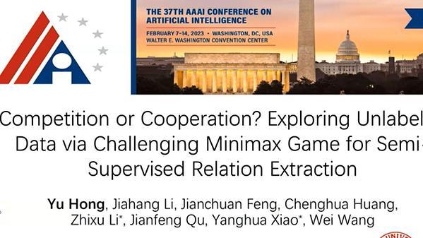 Competition or Cooperation? Exploring Unlabeled Data via Challenging Minimax Game for Semi-Supervised Relation Extraction
