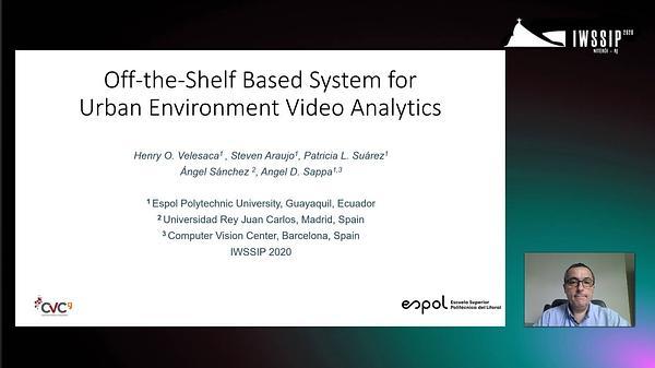 Off-the-Shelf Based System for Urban Environment Video Analytics