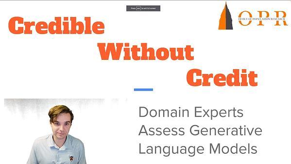 Credible without Credit: Domain Experts Assess Generative Language Models