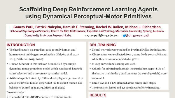 Scaffolding Deep Reinforcement Learning Agents using Dynamical Perceptual-Motor Primitives